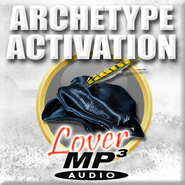 The Lover Archetype - Audio Activation MP3