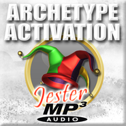 The Jester Archetype - Audio Activation MP3