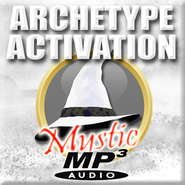 The Mystic Archetype - Audio Activation MP3